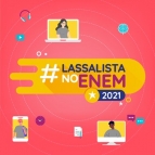 Confira as ações do Projeto #LassalistaNoEnem2021