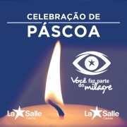 Celebração Pascal - La Salle Carmo e La Salle Caxias