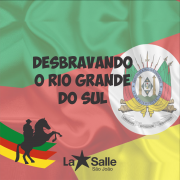 20/11: Desbravando o Rio Grande do Sul