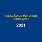 Relação de materiais escolares - 2021