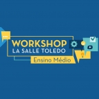 Workshop 9º ano: Conhecendo o Ensino Médio