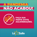 Fique longe de aglomerações!