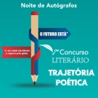 Noite de Autógrafos do Livro Trajetória Poética