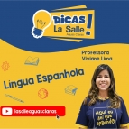 Dicas La Salle Espanhol, com a professora Viviane 