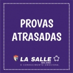 Provas Atrasadas serão realizadas no dia 26/08