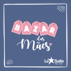 7 a 9 de maio: Visite o Bazar das Mães