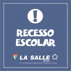 Recesso Escolar e Horário de Atendimento