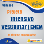 Participe do projeto Intensivo Vestibular/ENEM