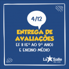 4/12: Entrega de Avaliações: EF II e Ensino Médio