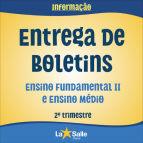 Entrega de Boletins 2º Tri | Anos Finais EF e EM