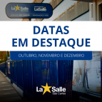 Datas em destaque - Outubro, Novembro e Dezembro