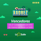 2° Campeonato On-line de Xadrez da Rede La Salle