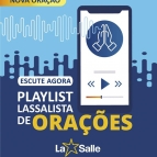 Rede La Salle lança Playlist Lassalista de Orações