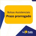 Bolsa Assistencial: PRORROGADO prazo de inscrição