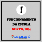 Funcionamento da Escola nesta sexta, 28/4
