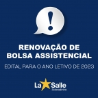 Edital de Renovação de Bolsas Assistenciais 2023