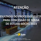 RESULTADO DO PROCESSO SELETIVO PARA CONCESSÃO DE BOL