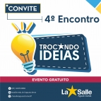 Participe do 4º Encontro do Trocando Ideias