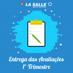 Entrega das Avaliações do 1º Trimestre 