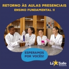 Retorno às Atividades Presenciais - Fundamental II