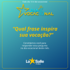 Qual frase inspira sua vocação?