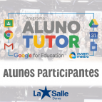 Programa Aluno Tutor Google com turmas do 9º Ano EF