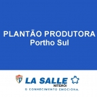 Plantão 09/05: Portho Sul