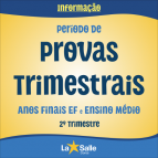 Período de Provas Trimestrais | 2º Tri - EF II e EM