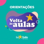 INFORMAÇÕES E ORIENTAÇÕES - VOLTA ÀS AULAS