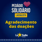 Agradecimento - Pedágio Solidário Lassalista