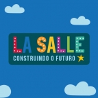 Campanha La Salle Construindo o Futuro é retomada