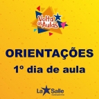 Orientações para o 1º Dia de Aula