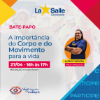 Bate-papo A Importância do Corpo e do Movimento