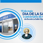 Dia de La Salle e Aniversário do Hipólito Leite