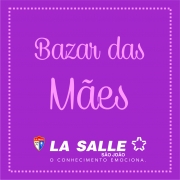 Bazar das Mães até sexta, às 19h. Visite!