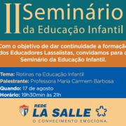 Rede La Salle promove Seminário da Educação Infantil