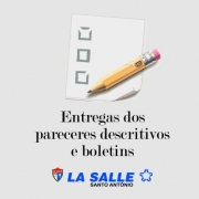 Entregas dos pareceres descritivos e boletins