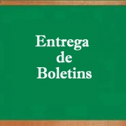 Entrega de Boletins