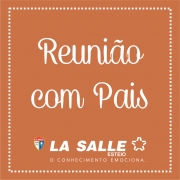 Reunião de Pais - Educação Infantil ao 5º Ano 