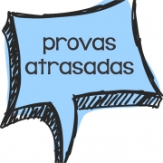 Provas Atrasadas serão realizadas no dia 23 de abril