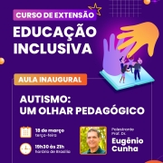 Curso de Educação Inclusiva: palestra sobre Autismo