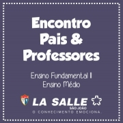 EF/II e EM: Encontro Pais e Professores no dia 18/5 