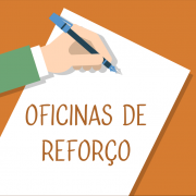 Oficinas de Reforço iniciam no dia 13 de abril