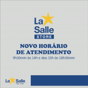 Novo horário de atendimento da La Salle Store