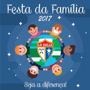 Festa da Família 2017: Seja a diferença!