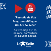 Reunião de Pais Programa Bilíngue: We Are La Salle