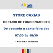 Ampliação de horário da La Salle Store Caxias