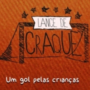 Lance de Craque, um Gol pelas Crianças  