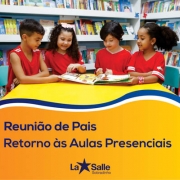 Reunião de Pais sobre o Retorno às Aulas Presenciais