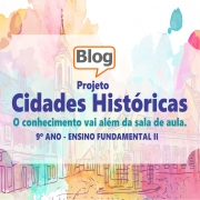 Acesse o blog do projeto Cidades Históricas 2017